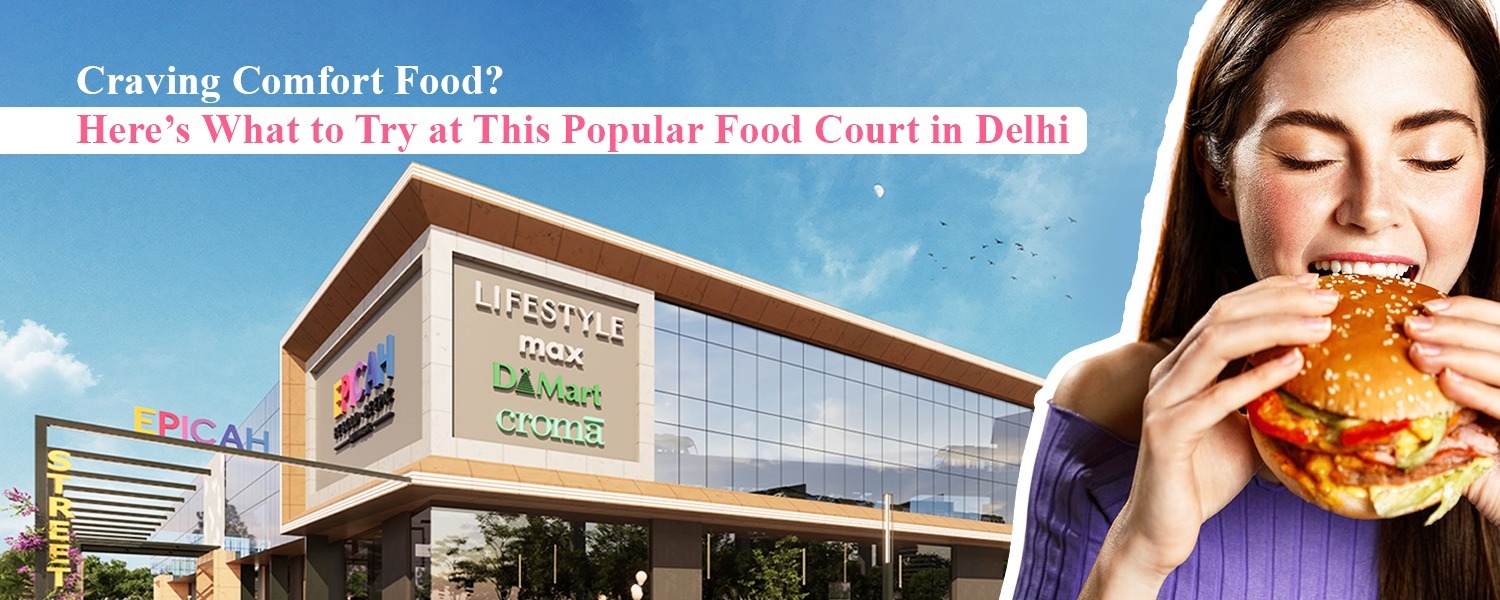 Craving Comfort Food? Here's What to Try at This Popular Food Court in Delhi